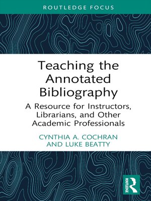 cover image of Teaching the Annotated Bibliography